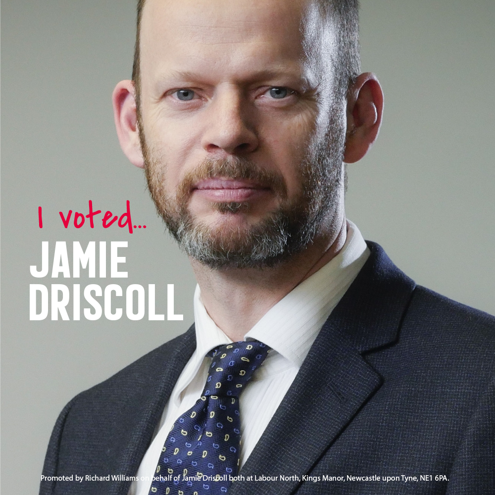 I voted Jamie Driscoll